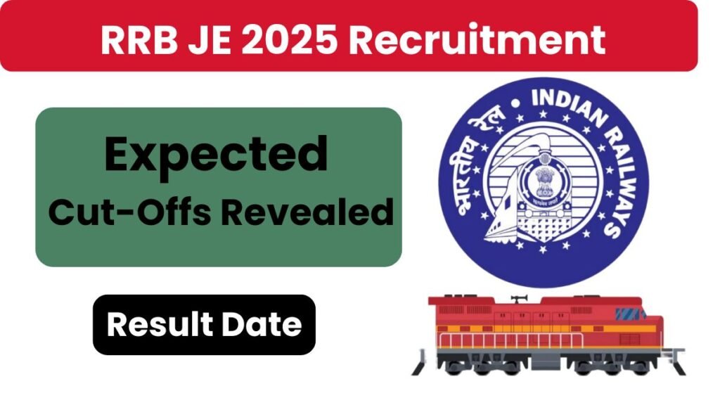 RRB JE 2025 Recruitment: Result Date and Expected Cut-Offs Revealed